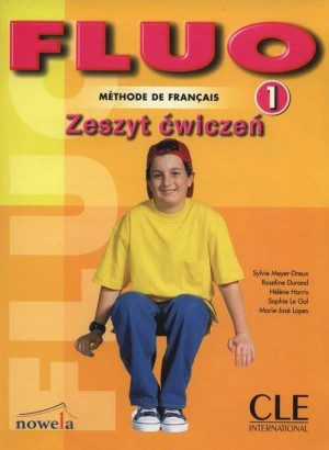 Fluo 1. Methode de francais. Ćwiczenia. Wersja polska