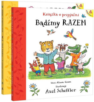 Pakiet: Bądźmy razem... / Dobry, przyjazny świat