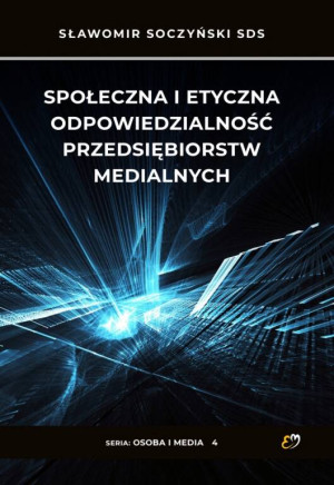 Społeczna i etyczna odpowiedz. przedsiębiorstw medialnych
