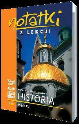 Historia. Wiek XVI. Notatki z lekcji