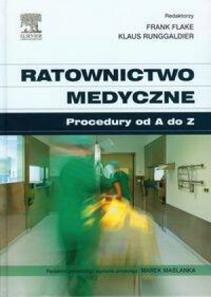 Ratownictwo medyczne. Procedury od A do Z