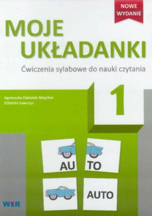 Moje układanki 1. Ćwiczenia sylabowe do nauki czytania