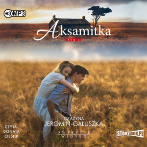 Aksamitka. Dwieście wiosen. Tom 4. Audiobook