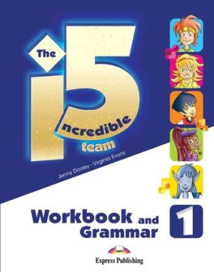 The Incredible 5 Team. Zeszyt ćwiczeń i gramatyka. Część 1