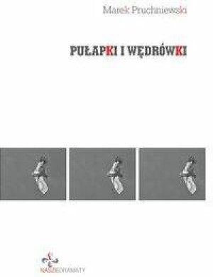 Pułapki i wędrówki