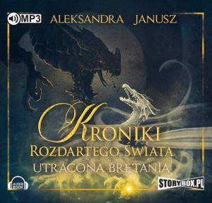 Utracona Bretania. Kroniki rozdartego świata. Tom 2. Audiobook
