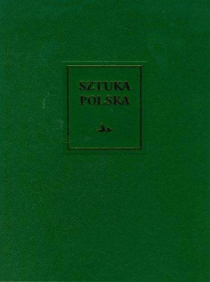 Gotyk. Sztuka polska. Tom 2