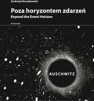 Poza horyzontem zdarzeń. AUSCHWITZ