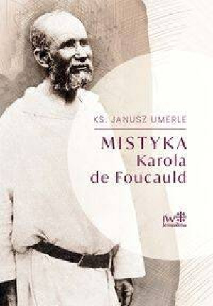 Mistyka Karola de Foucauld