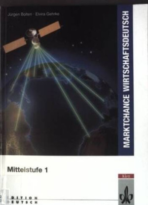 Marktchance Wirtschaftsdeutsch 1. Lehrbuch