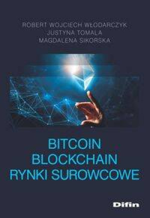 Bitcoin Blockchain. Rynki surowcowe