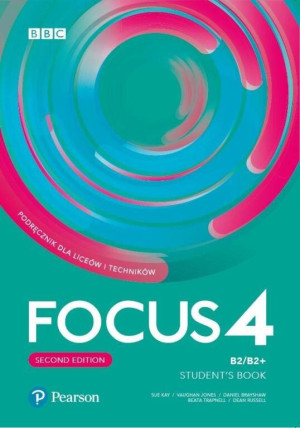 Focus 4. Second Edition. Student's Book (Podręcznik) + Kod (Digital Resources + eBook + MyEnglishLab). B2/B2+. Język angielski