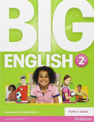 Big English 2. Pupil's Book (Podręcznik). Język angielski