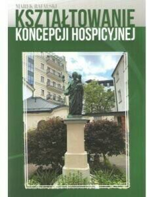 Kształtowanie koncepcji hospicyjnej
