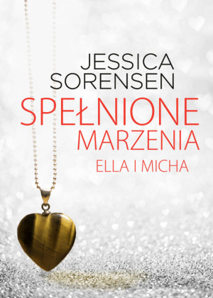 Spełnione marzenia Ella i Micha. The Secret series