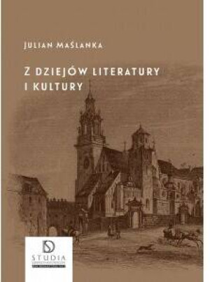 Z dziejów literatury i kultury