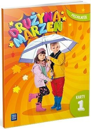 Drużyna marzeń Pięciolatek. Karty pracy. Część 1