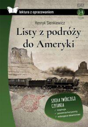 Listy z podróży do Ameryki. Lektura z opracowaniem