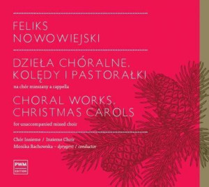 Dzieła chóralne, kolędy i pastorałki. CD