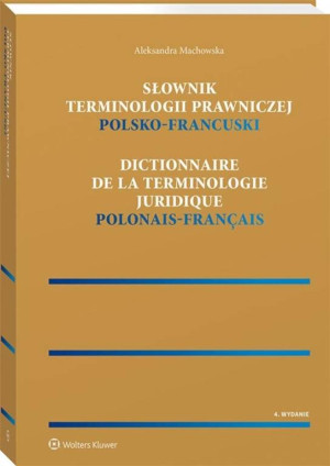 Słownik terminologii prawniczej polsko-francuski