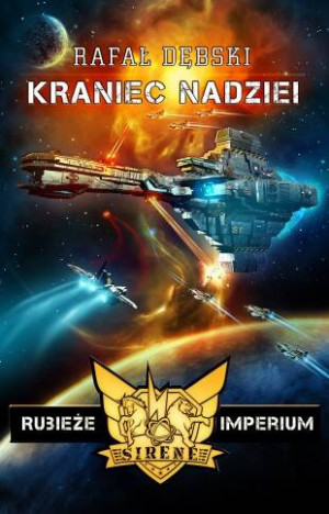 Kraniec nadziei. Rubieże Imperium. Tom 1