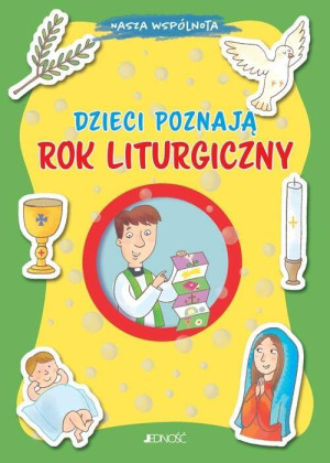 Dzieci poznają rok liturgiczny. Nasza wspólnota