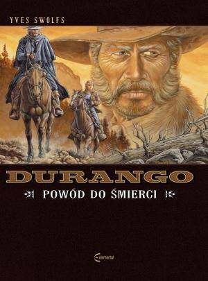 Powód do śmierci. Durango Tom 8