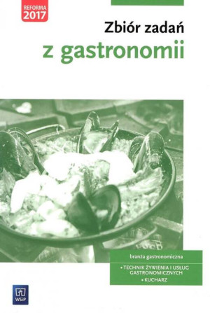 Zbiór zadań z gastronomii WSiP