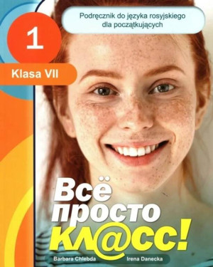 Wsio prosto kl@ss! 1. A1. Klasa 7. Język rosyjski dla początkujących. Podręcznik