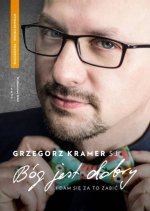 Bóg jest dobry i dam się za to zabić.