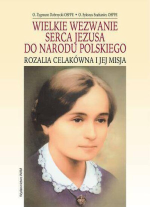 Wielkie wezwanie Serca Jezusa do narodu polskiego