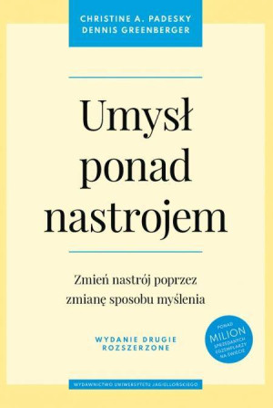 Umysł ponad nastrojem wyd. II rozszerzone