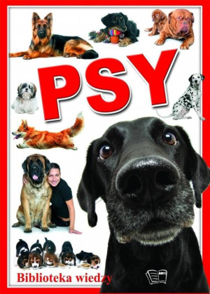 Psy. Biblioteka wiedzy