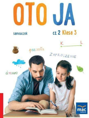 Oto ja. Samouczek. Klasa 3. Cz.2
