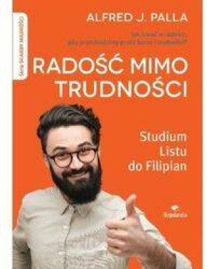 Radość mimo trudności
