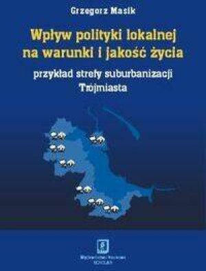 Wpływ polityki lokalnej na warunki i jakość życia