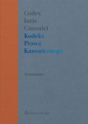 Kodeks Prawa Kanonicznego. Komentarz