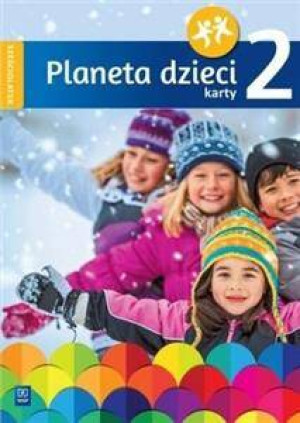 Planeta dzieci. Karty pracy. Sześciolatek. Część 2