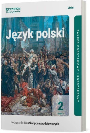 Język polski 2. Część 1. Podręcznik dla szkół ponadpodstawowych. Zakres podstawowy i rozszerzony