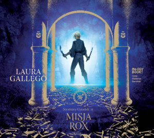 Misja Rox. Strażnicy Cytadeli. Tom 3. Audiobook