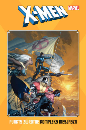 Punkty zwrotne. Kompleks mesjasza. X-Men