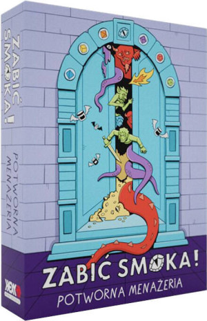 Zabić Smoka! Potworna Menażeria