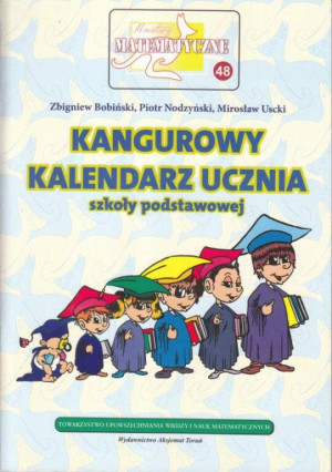 Miniatury matematyczne 48. Kangurowy kalendarz ucznia SP