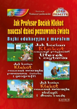 Jak Profesor Bociek Klekot nauczał dzieci poznawania świata