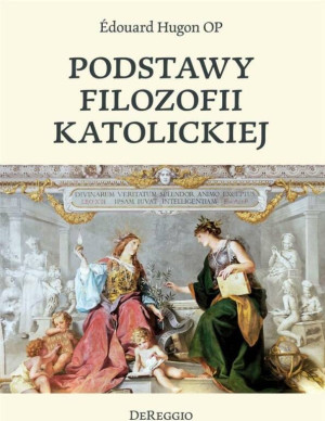 Podstawy filozofii katolickiej