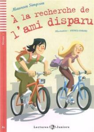 A la recherche de l'ami disparu + audio online A1