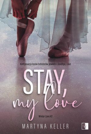 Stay, my love