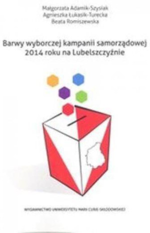 Barwy wyborczej kampanii samorządowej 2014...