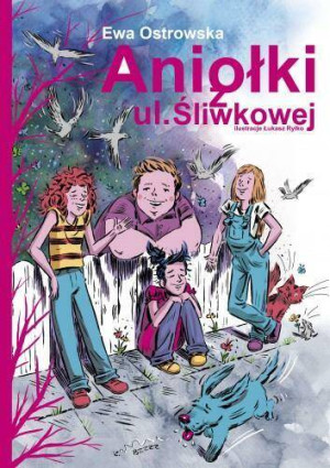Aniołki z ul. Śliwkowej