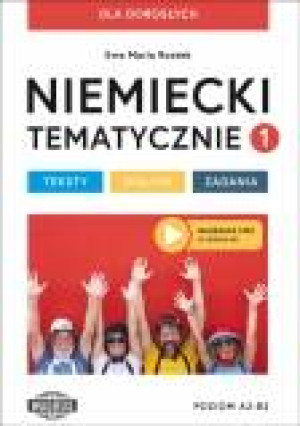 Niemiecki tematycznie 1 Teksty. Dialogi. Zdania